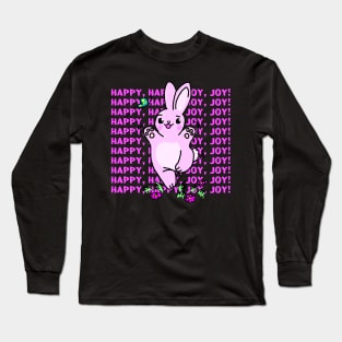 Happy Happy Joy Joy Bunny Long Sleeve T-Shirt